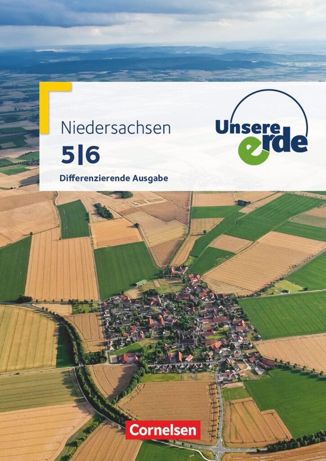 Unsere Erde - Differenzierende Ausgabe Niedersachsen - Ausgabe ab 2013 / diverse