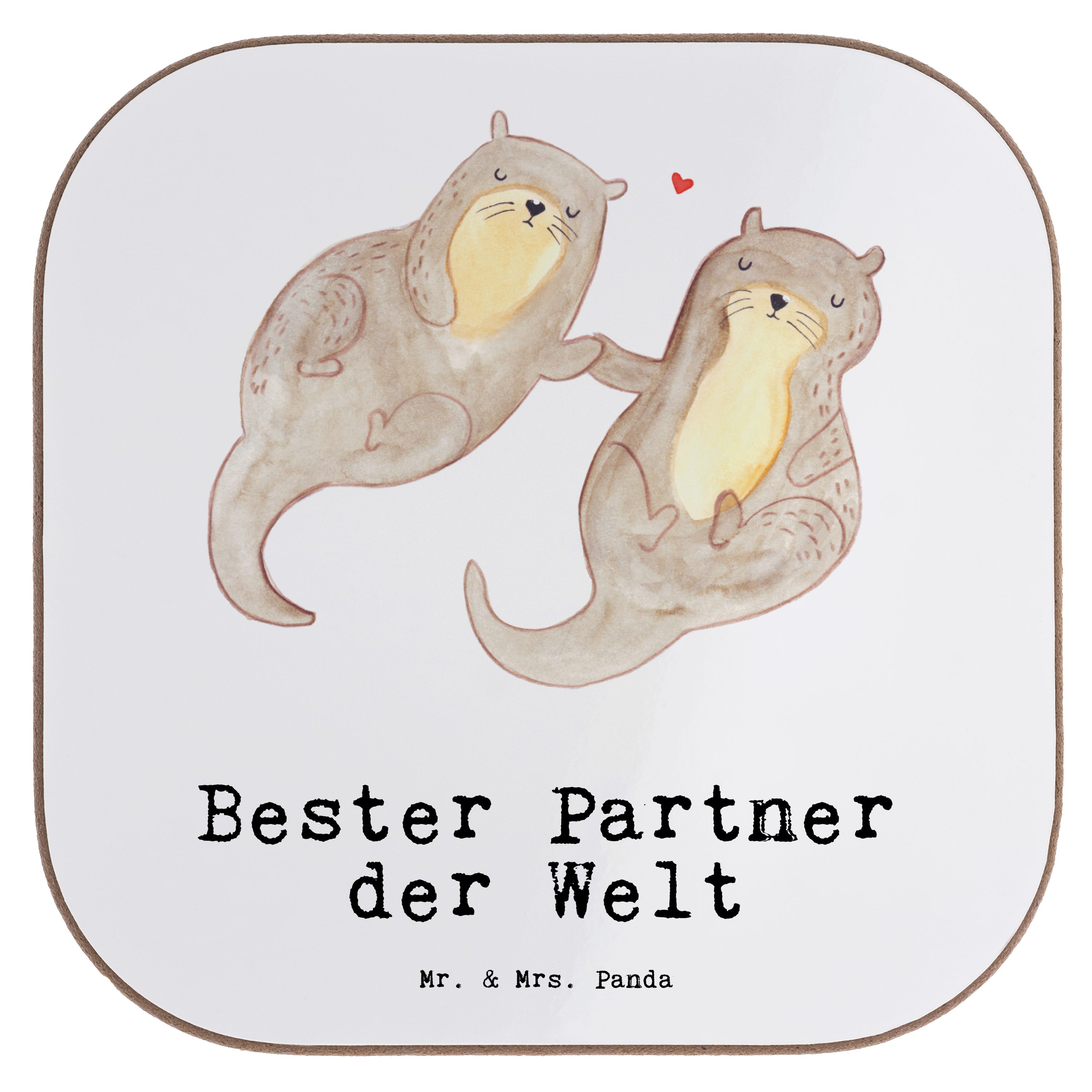 Mr. & Mrs. Panda Getränkeuntersetzer Otter Bester Partner der Welt - Weiß - Geschenk, Bierdeckel, Geburtst, 1-tlg.