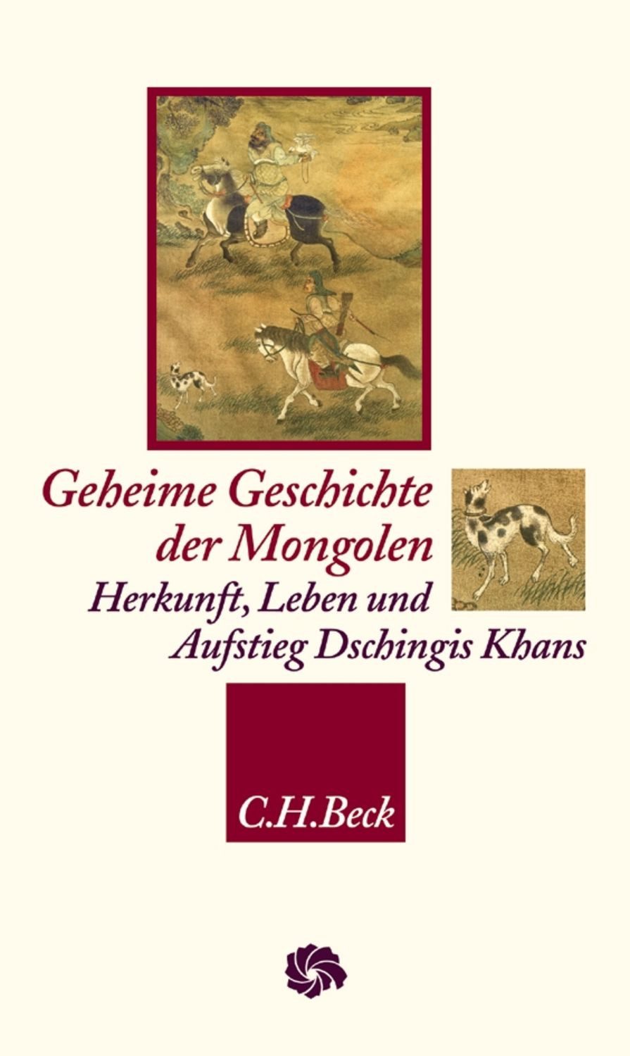 Geheime Geschichte der Mongolen / Manfred Taube