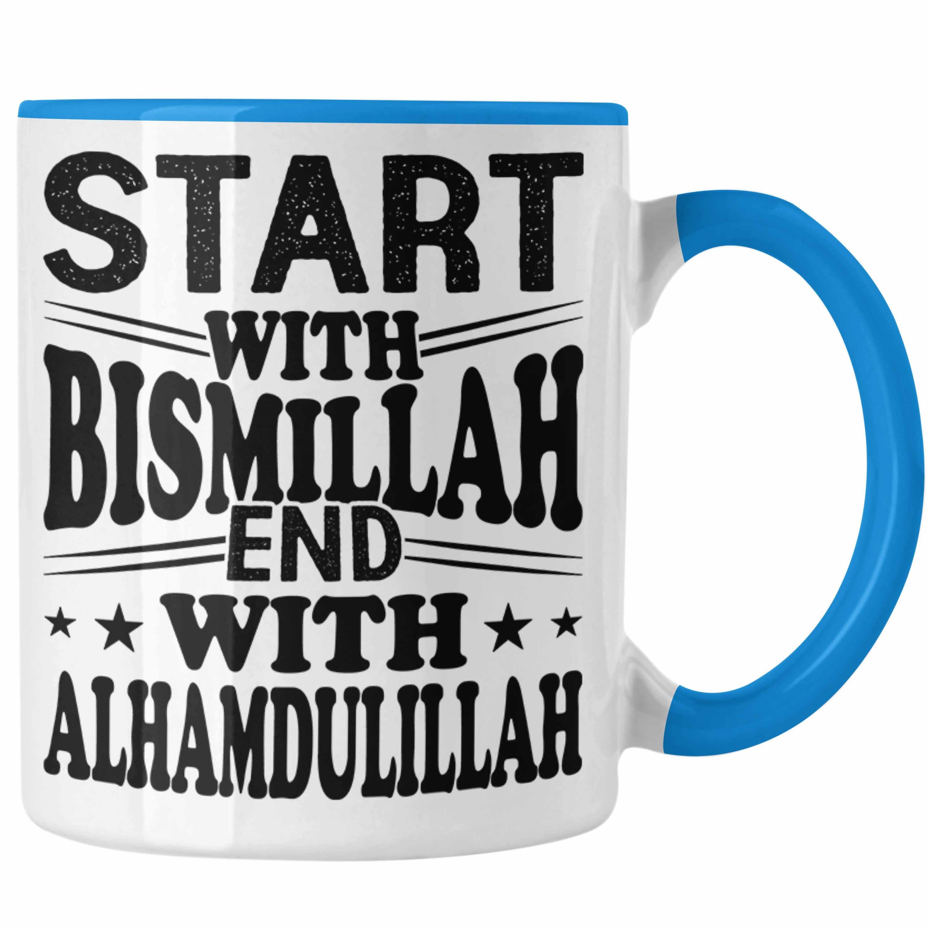 Trendation Tasse Start With Bismillah End With Alhamdulillah Tasse Geschenk Muslime Gla Blau