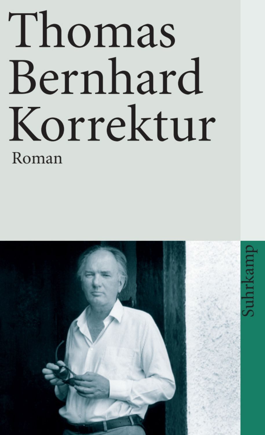 Korrektur / Thomas Bernhard
