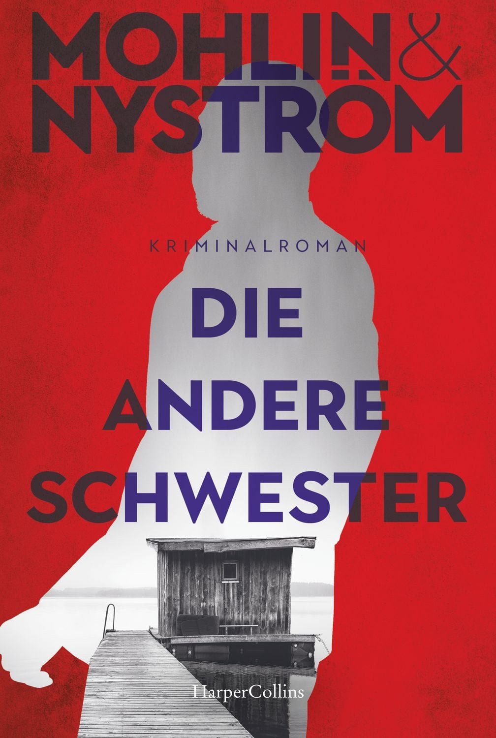 Die andere Schwester / Peter Mohlin, Peter Nyström