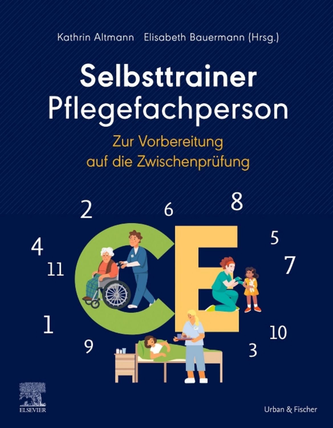 Selbsttrainer Pflegefachperson zur Vorbereitung auf die Zwischenprüfun / diverse