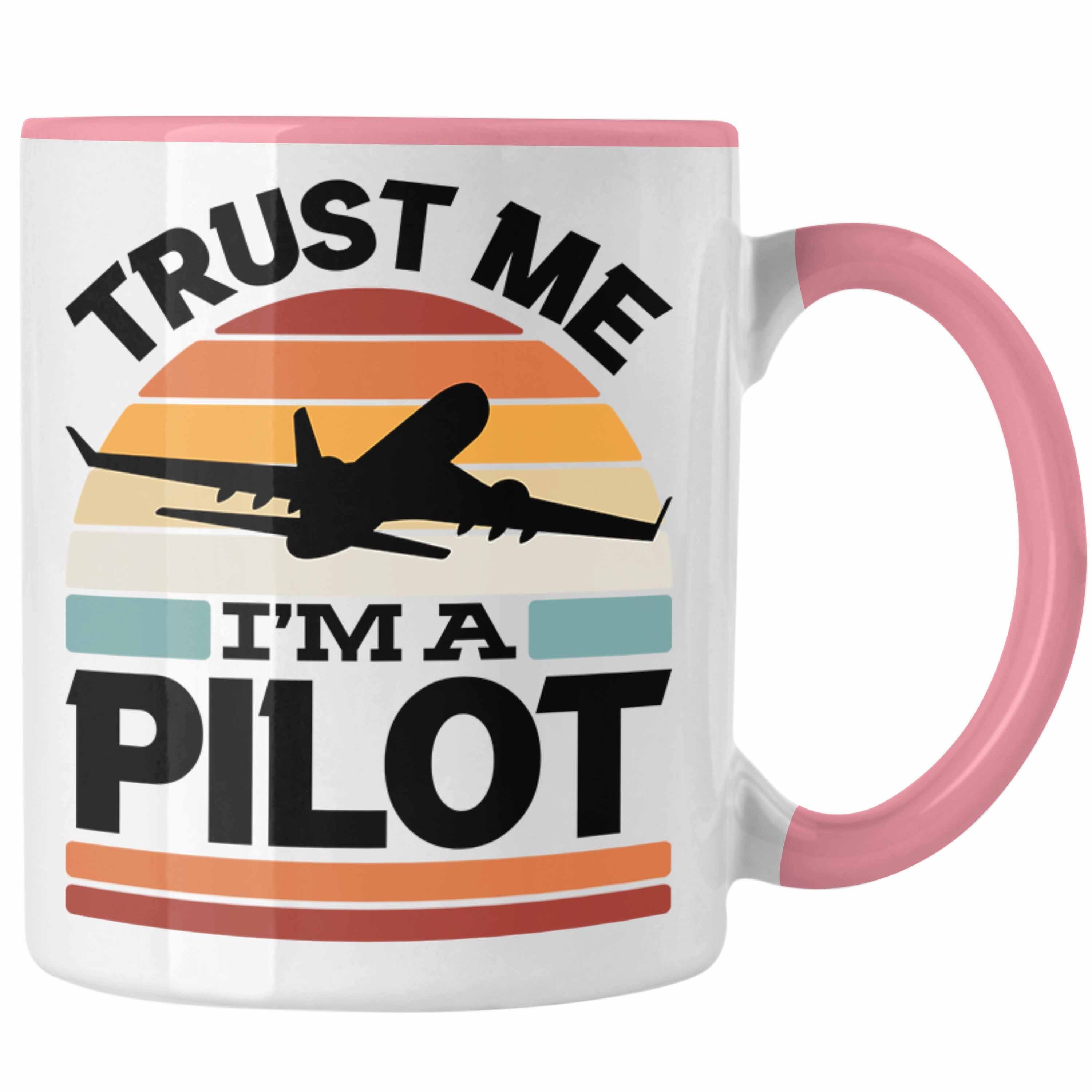 Trendation Tasse Trust Me I'm A Pilot Tasse Geschenk Bester Pilot Flugzeuge Geschenkide Rosa