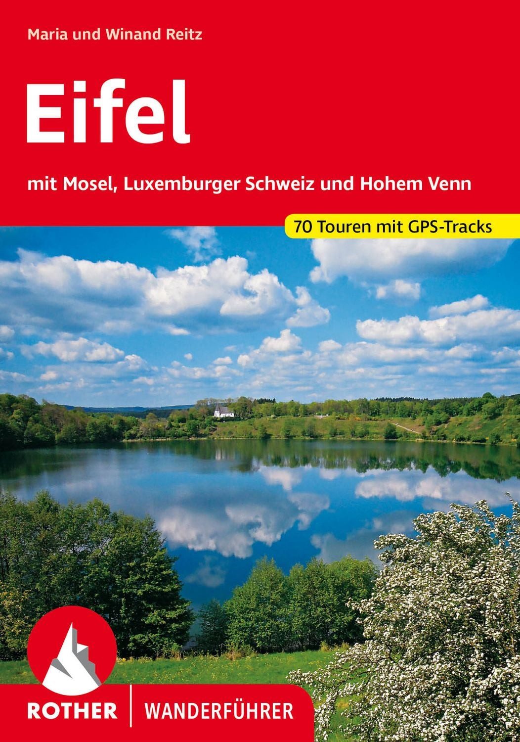 ROTHER Wanderführer Eifel / Maria Reitz, Winand Reitz