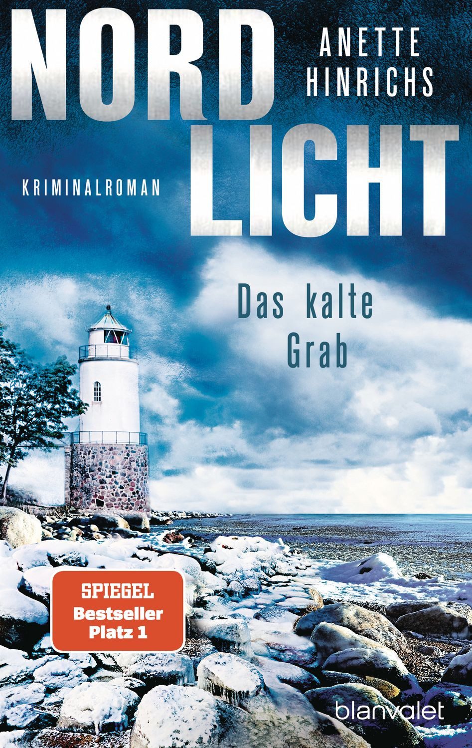 Nordlicht - Das kalte Grab / Anette Hinrichs, Kriminalroman