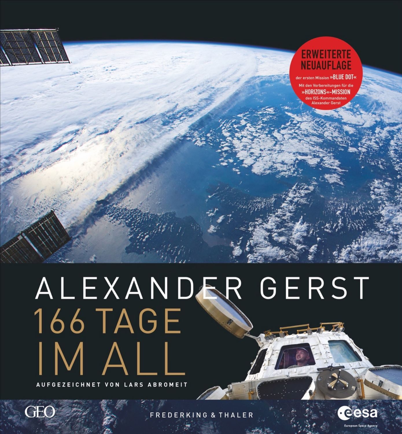 166 Tage im All / Alexander Gerst, Lars Abromeit
