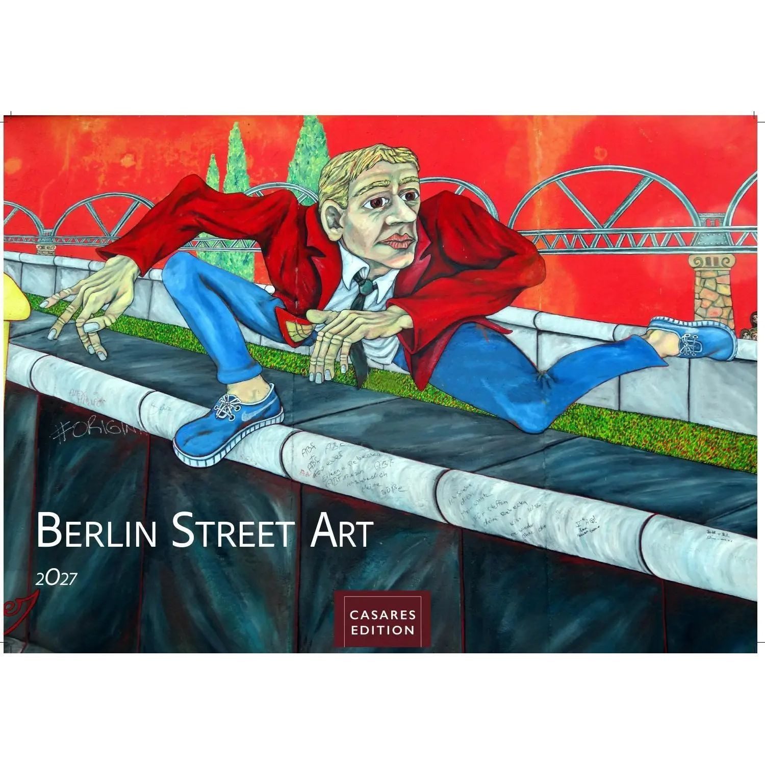 Wandkalender Berlin Street Art Kalender 2027 - Wandkalender, Fotokalender...