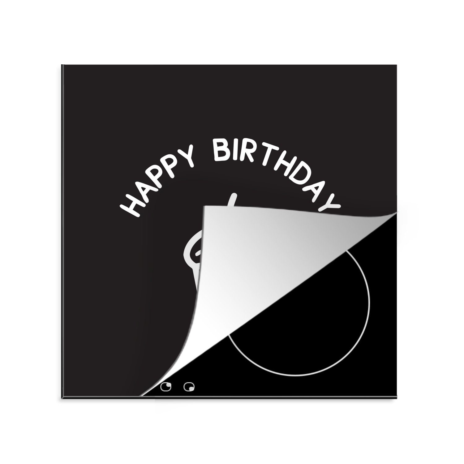 MuchoWow Herdblende-/Abdeckplatte Zitat "Happy Birthday" mit einem Cupcake auf schwarzem Hintergrund, Vinyl, (1 tlg), 78x78 cm, Ceranfeldabdeckung, Arbeitsplatte für küche