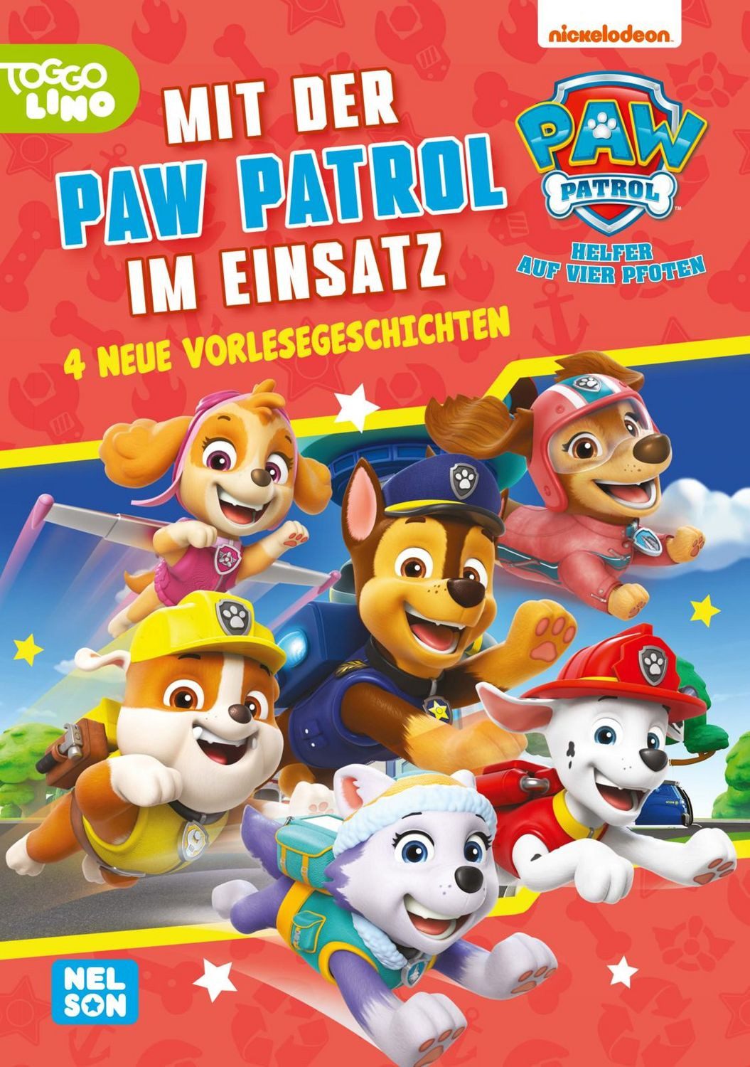 PAW Patrol Geschichtenbuch: Mit der PAW Patrol im Einsatz / diverse