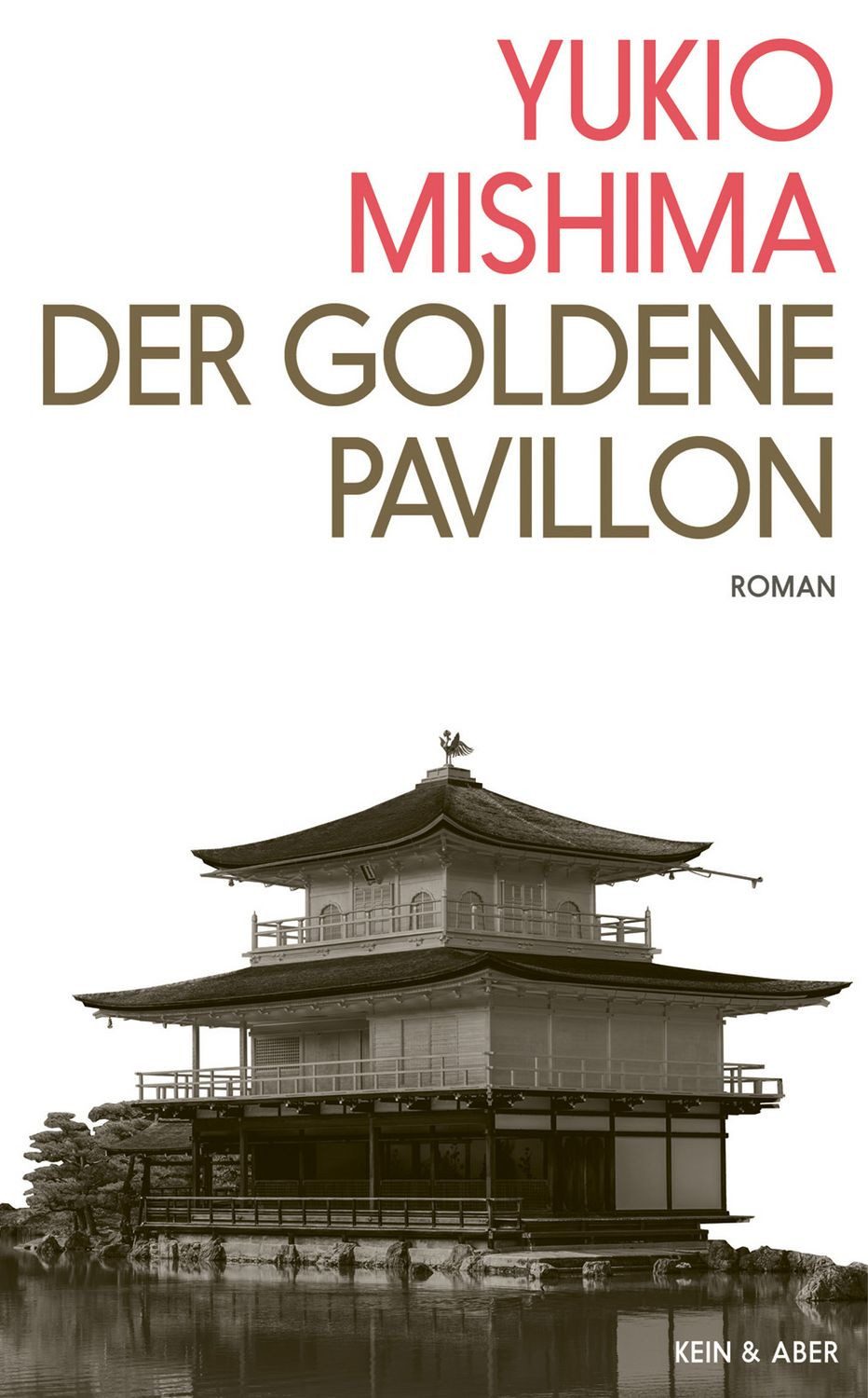 Der Goldene Pavillon / Yukio Mishima