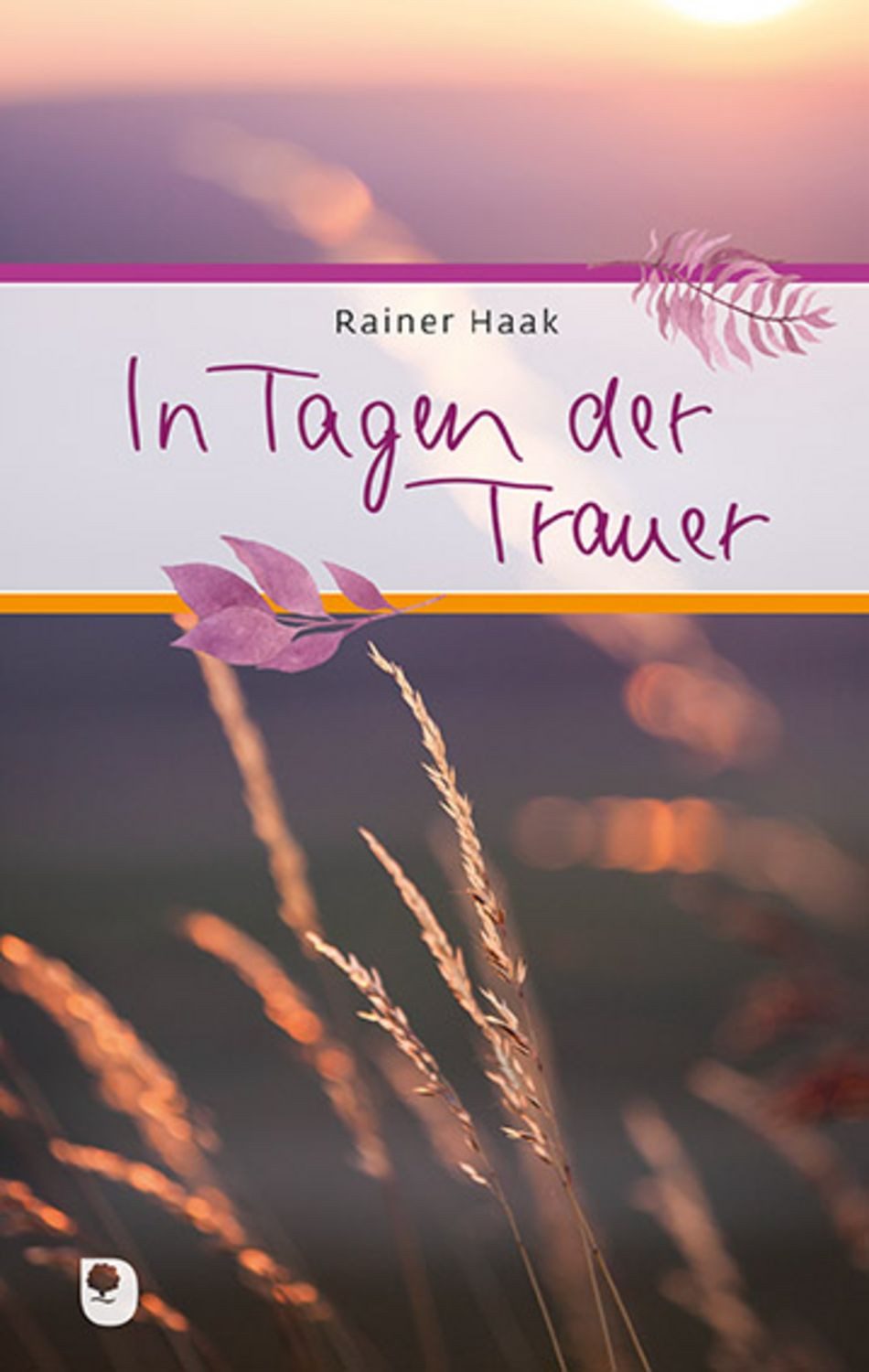 In Tagen der Trauer / Rainer Haak