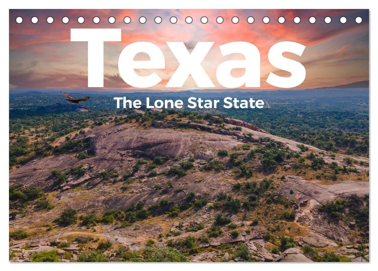 CALVENDO Wandkalender Texas - The Lone Star State (Tischkalender 2027 DIN A5 quer), CALVENDO