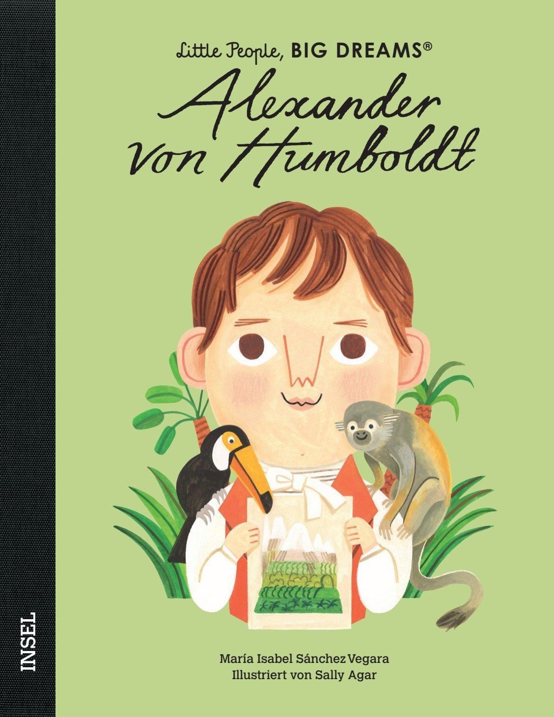 Kinderbuch Alexander von Humboldt – Little People, BIG DREAMS (Deutsche Ausgabe) María Isabel Sánchez Vegara
