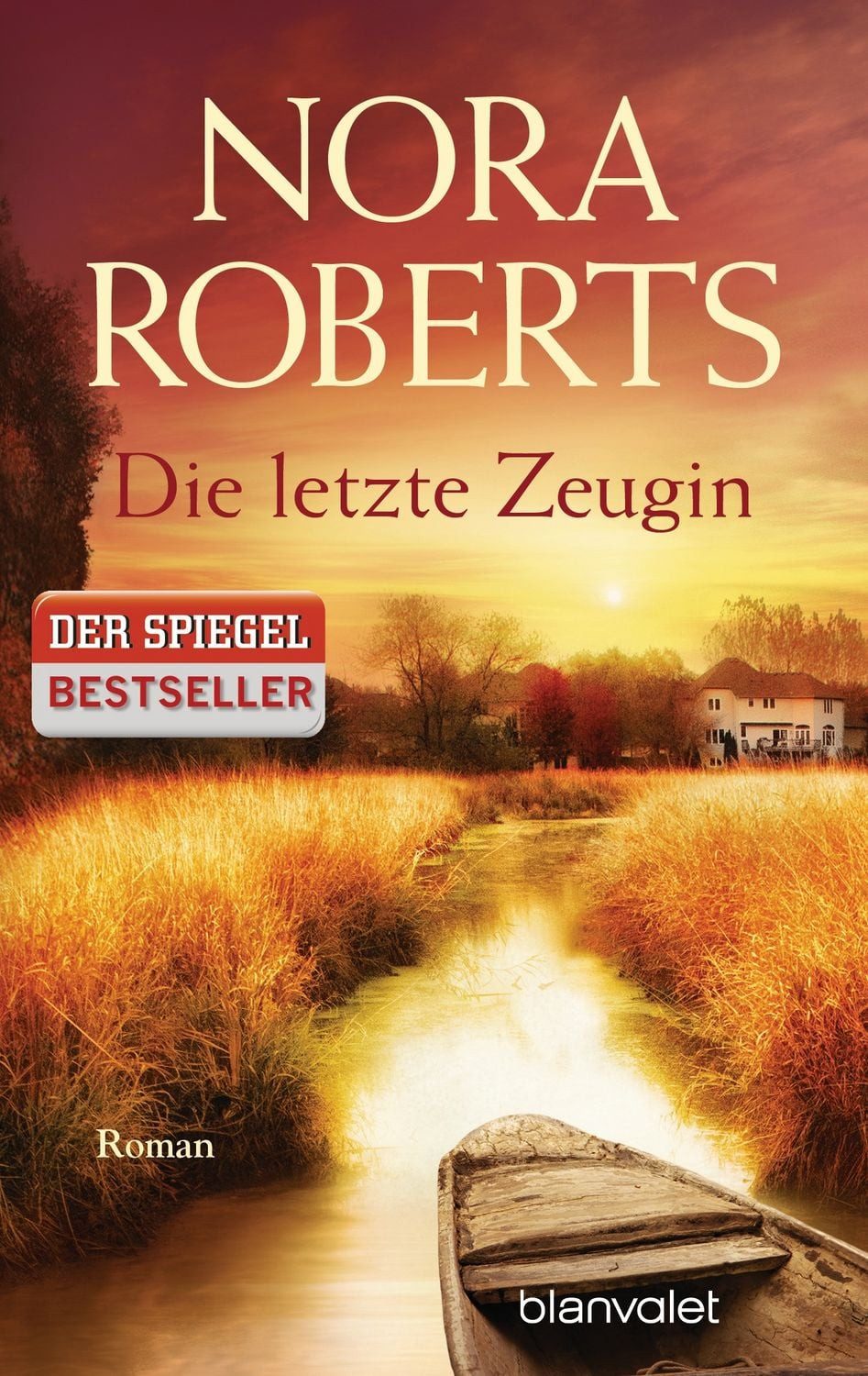 Die letzte Zeugin / Nora Roberts, Roman