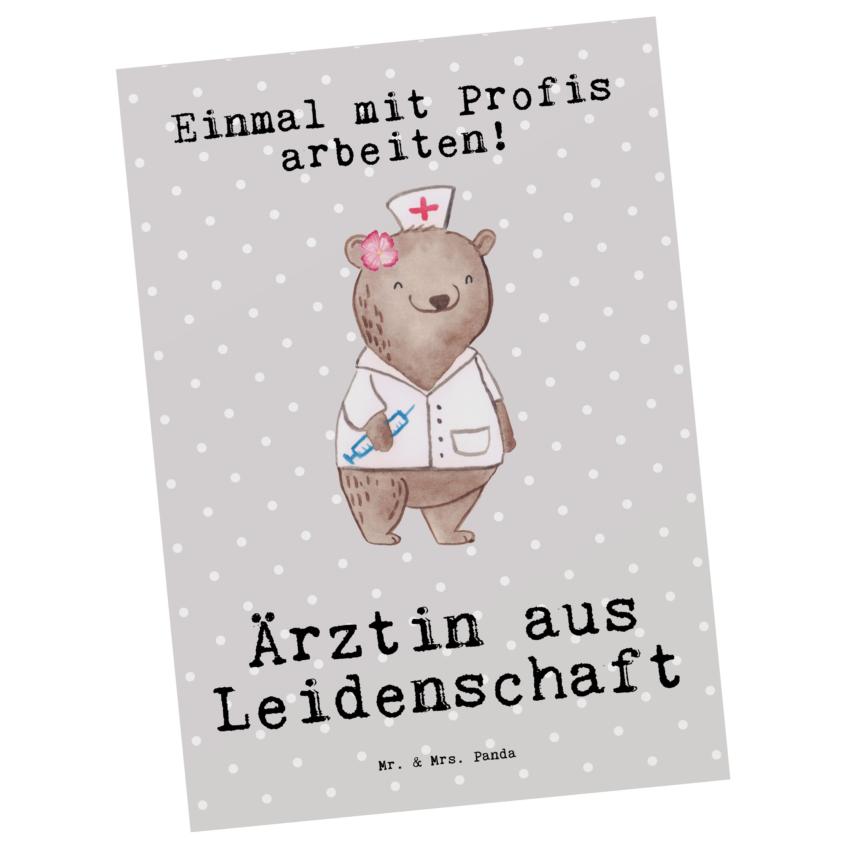 Mr. & Mrs. Panda Postkarte Ärztin aus Leidenschaft - Grau Pastell - Geschenk, Hausärztin, Gesche