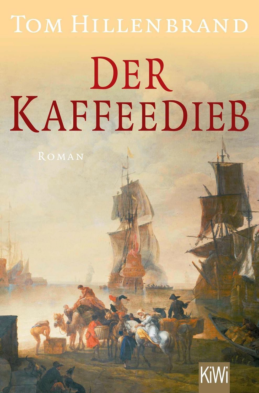 Der Kaffeedieb / Tom Hillenbrand