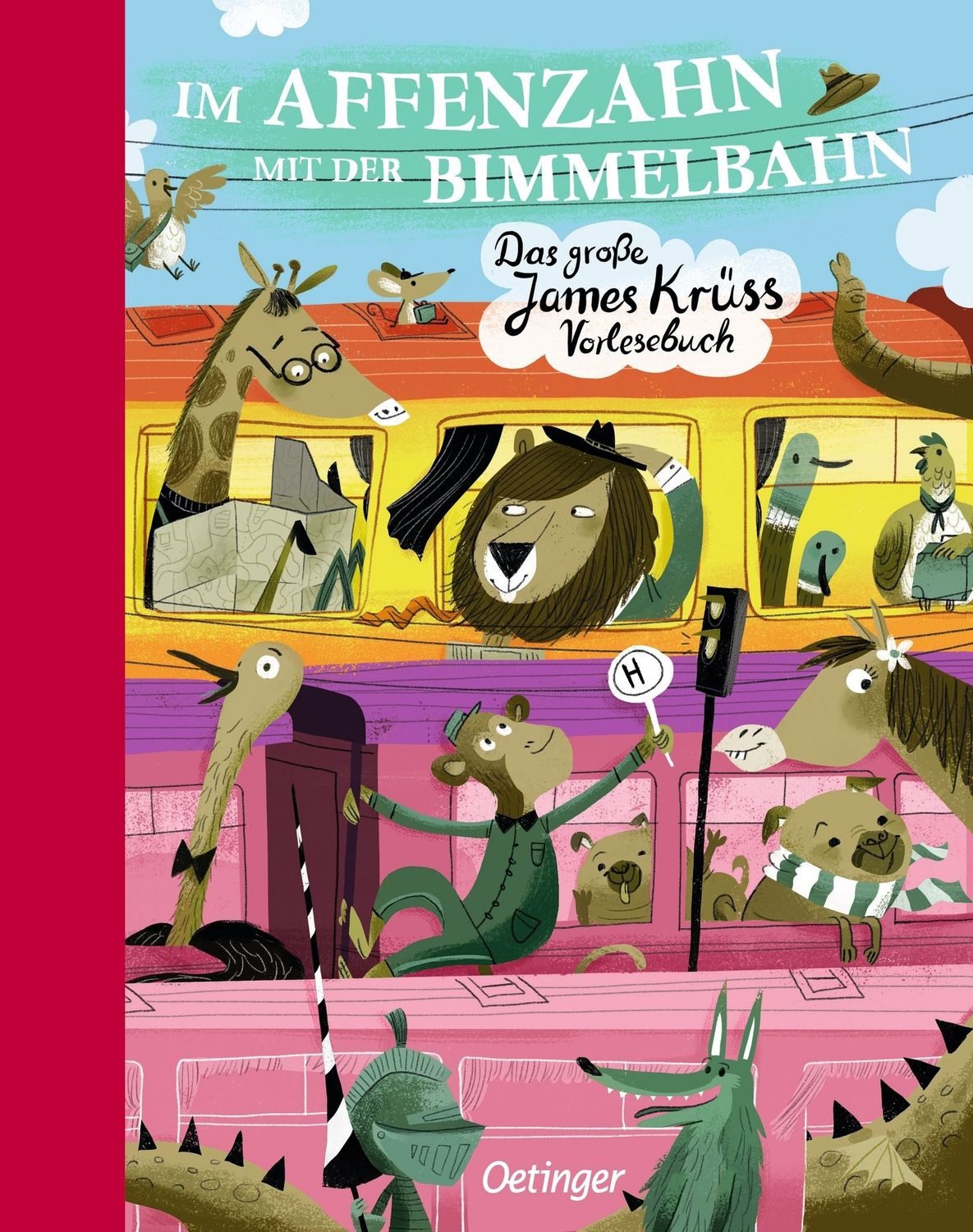Im Affenzahn mit der Bimmelbahn / James Krüss, Das große James-Krüss-Vorlesebuch