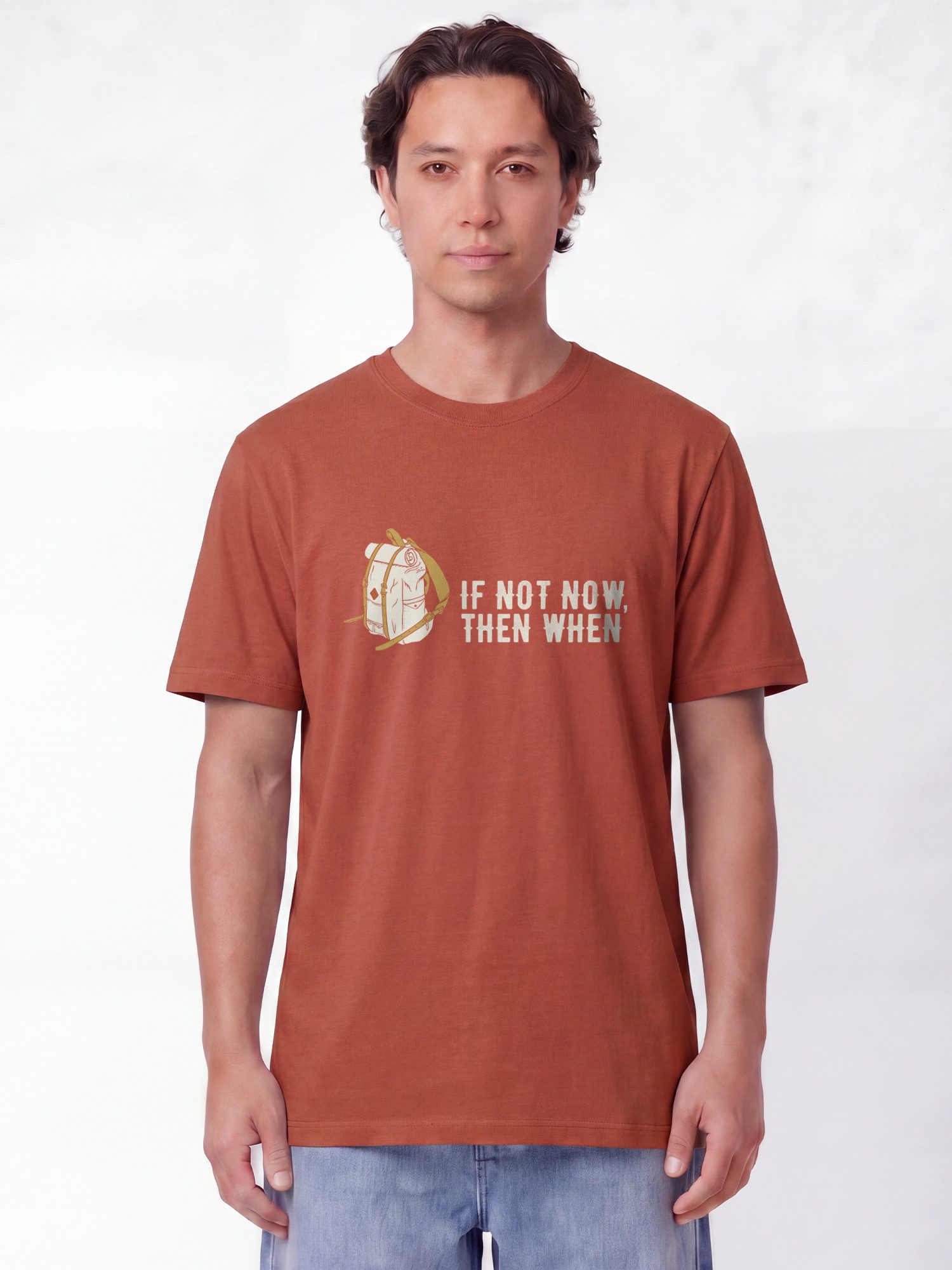 wat? Apparel T-Shirt If not now then when