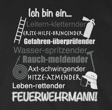 Shirtracer T-Shirt Ich bin ein ... Feuerwehrmann! Feuerwehr