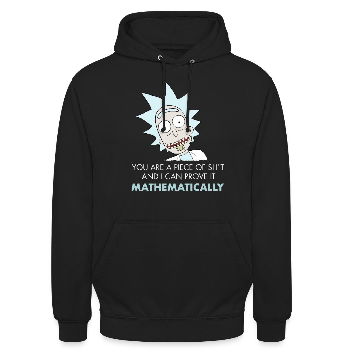 Hoodie Rick and Morty Piece Of Sh*T Stück Schei*E Unisex Hoodie