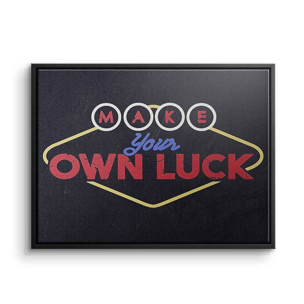 DOTCOMCANVAS® Leinwandbild, Premium Leinwandbild - Motivation - Make your own Luck - Mindset schwarzer Rahmen