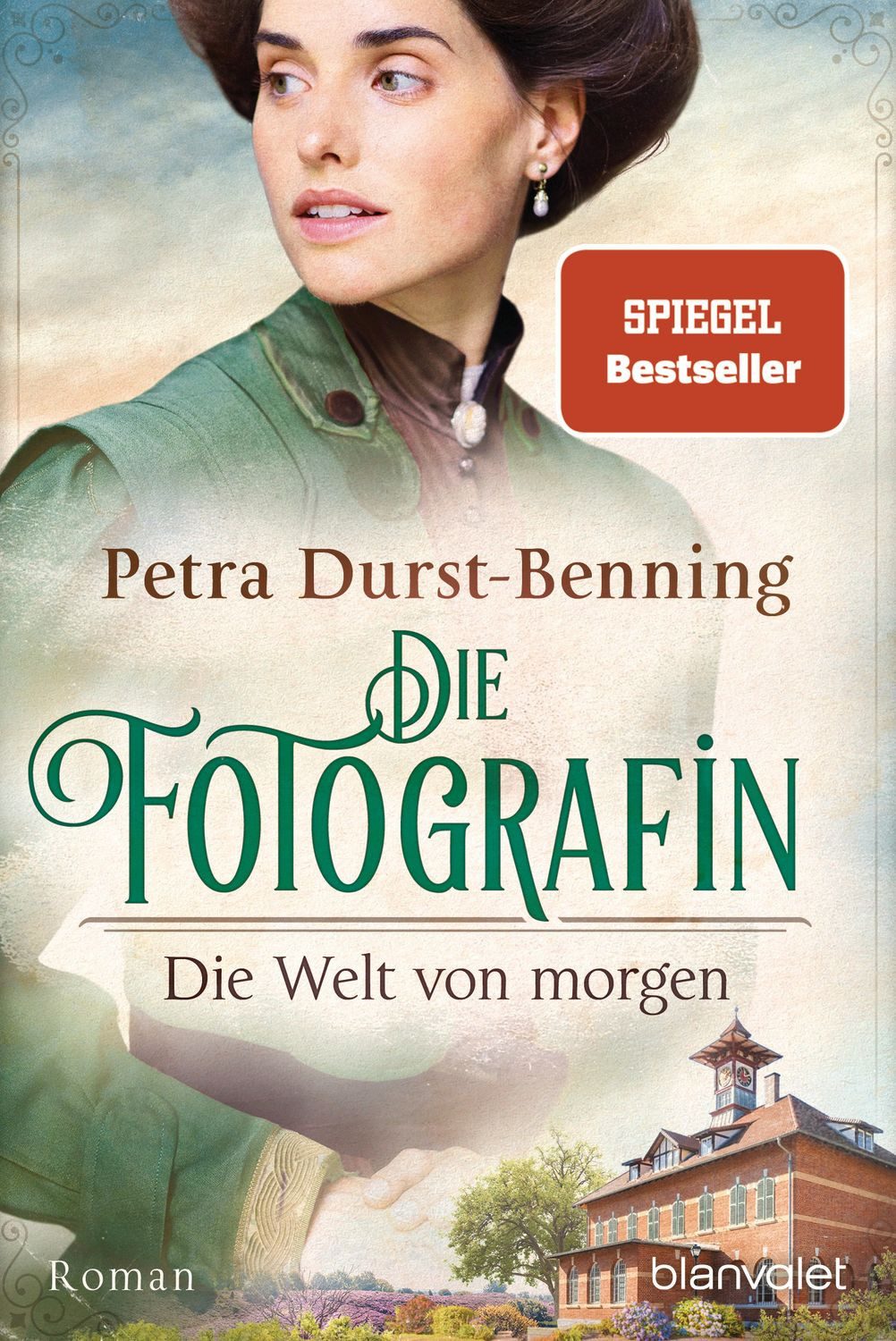 Die Fotografin - Die Welt von morgen / Petra Durst Benning
