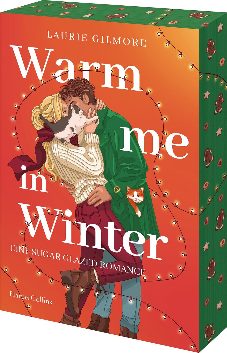 Warm me in Winter. Eine sugar glazed Romance / Laurie Gilmore, SPIEGEL-Bestseller