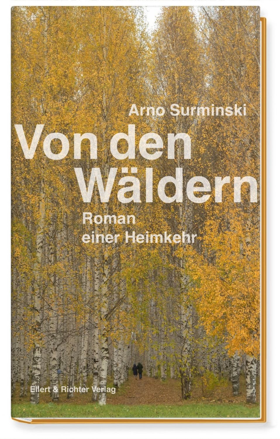 Von den Wäldern / Arno Surminski