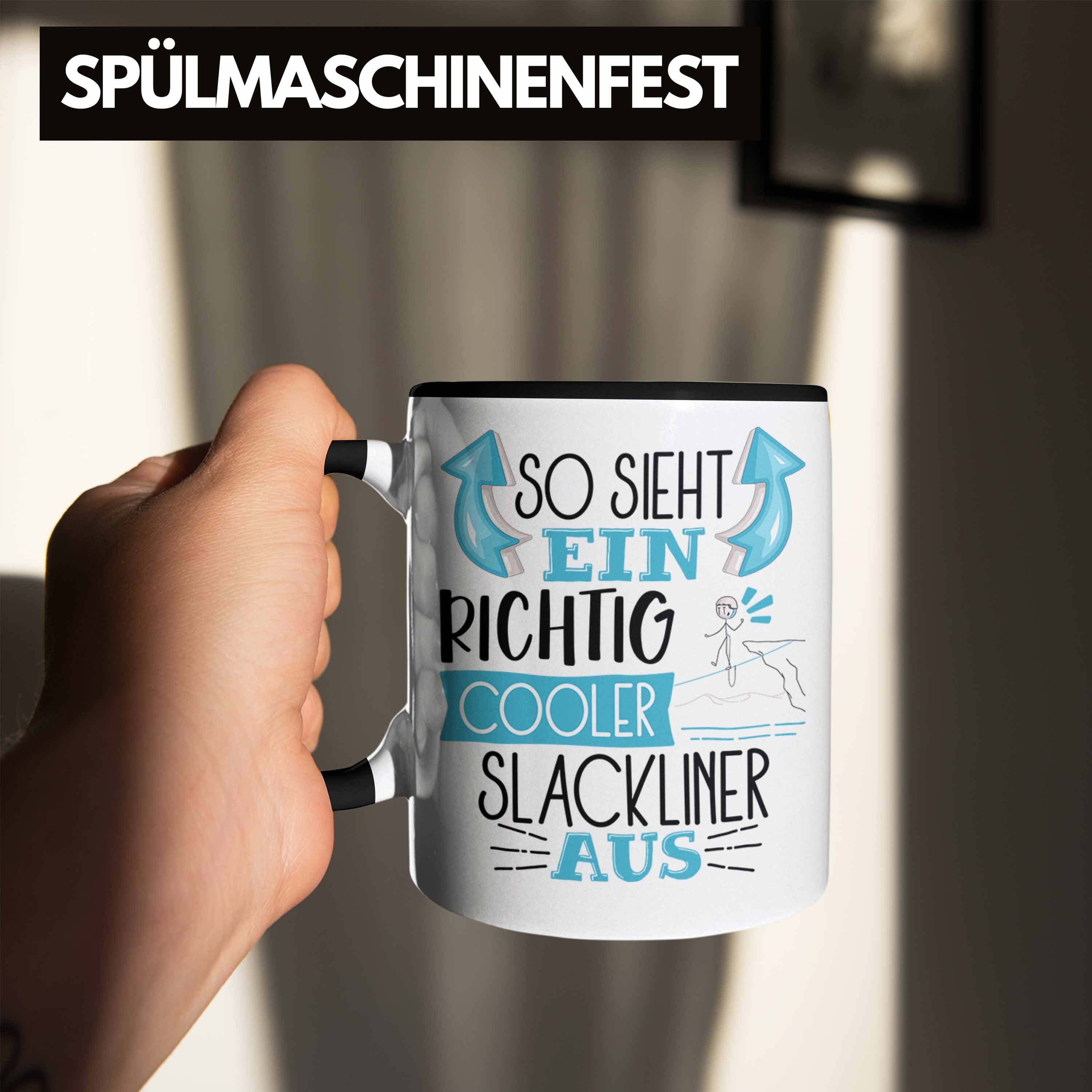 Tasse Trendation Aus Geschenk Schwarz Richtig für Slacklin Cooler Sieht Ein So Slackliner Tasse