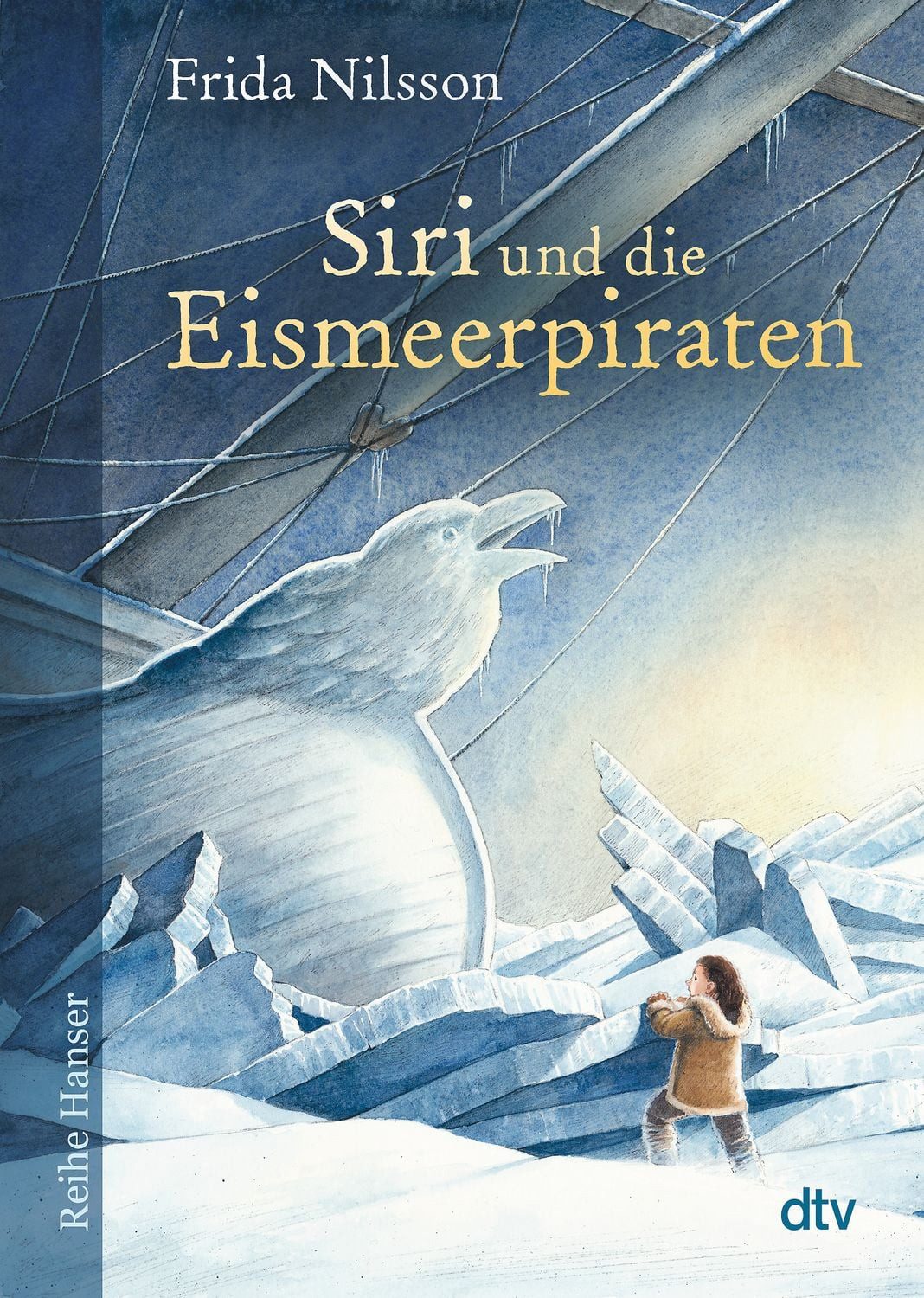 Siri und die Eismeerpiraten / Frida Nilsson