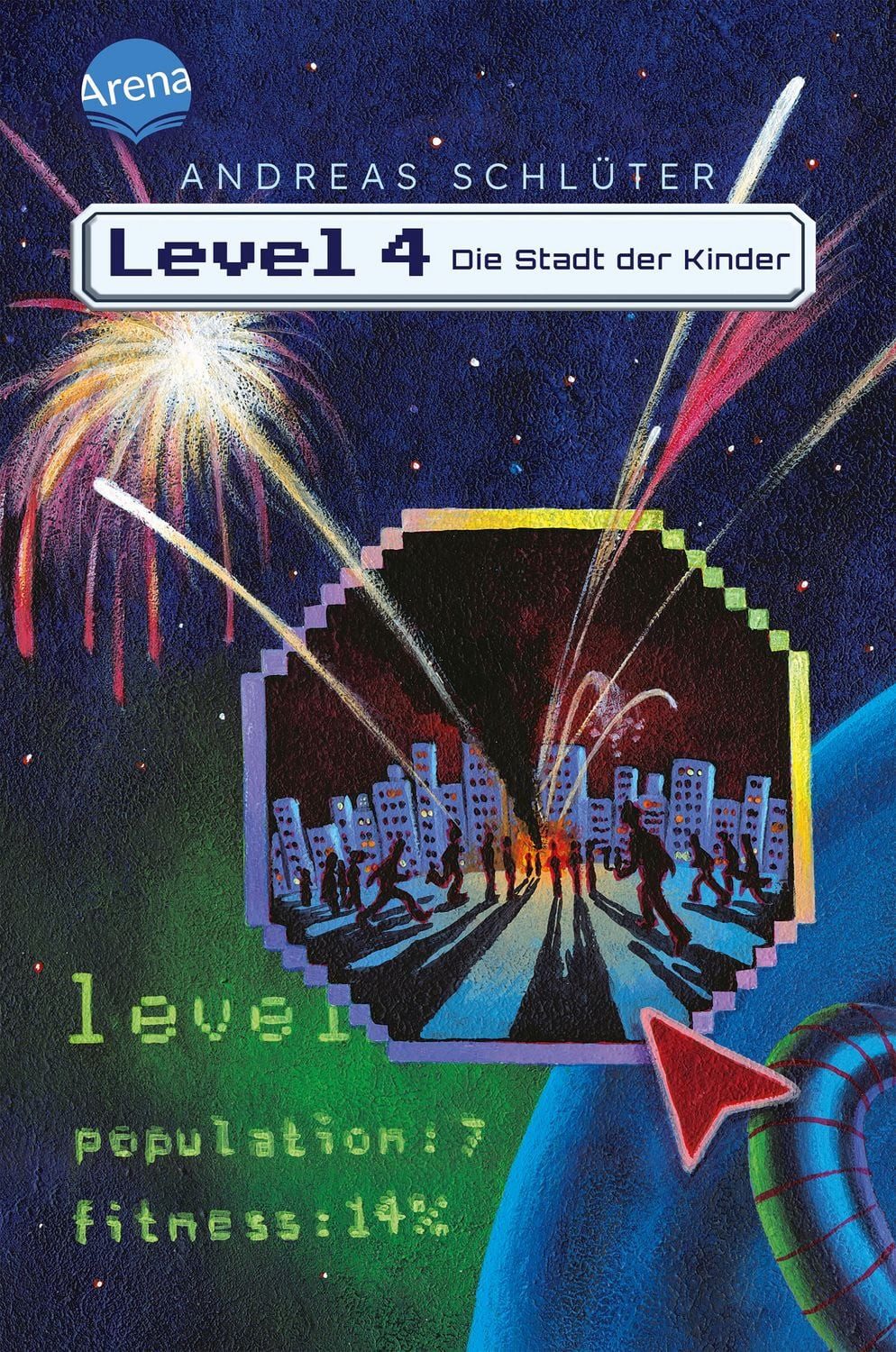 Kinderbuch Die Stadt der Kinder / Die Welt von Level 4 Band 1 Andreas Schlüter