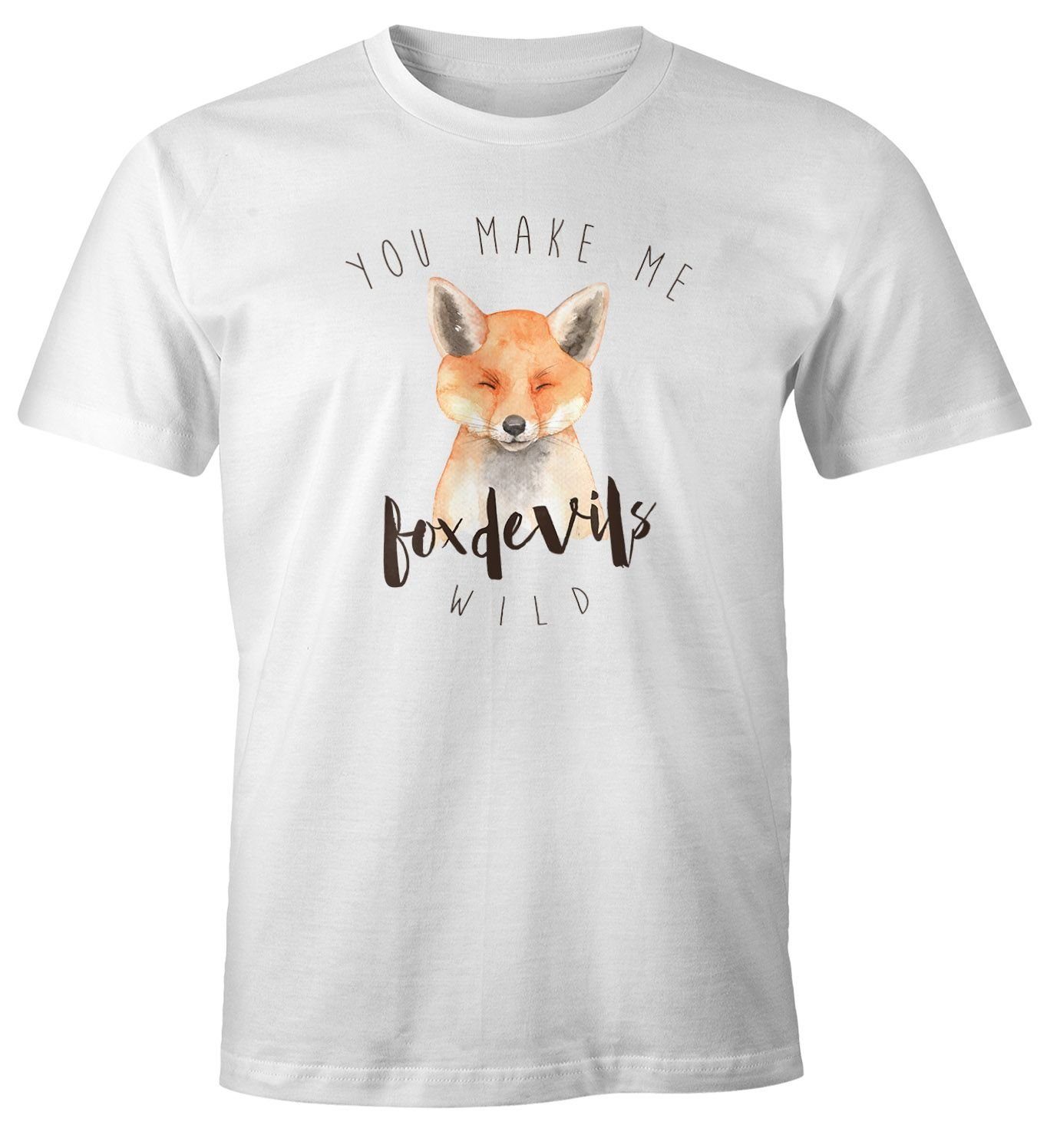 MoonWorks Herren T-Shirt Gescenk You make me fox devils wild Liebe Spruch Love mit Print