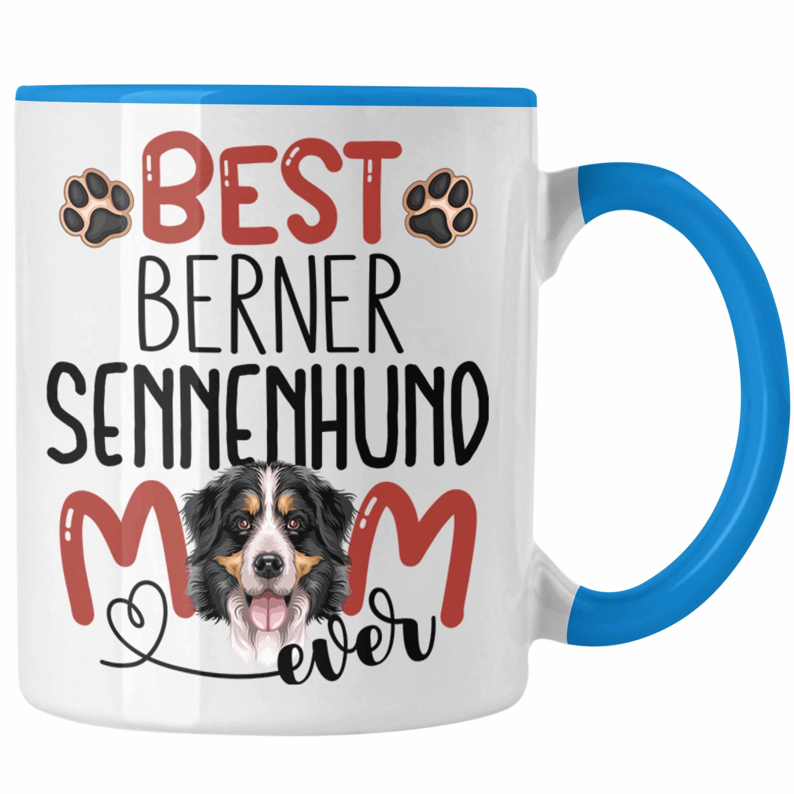 Trendation Tasse Berner Sennenhund Mom Besitzerin Tasse Geschenk Lustiger Spruch Gesche Blau