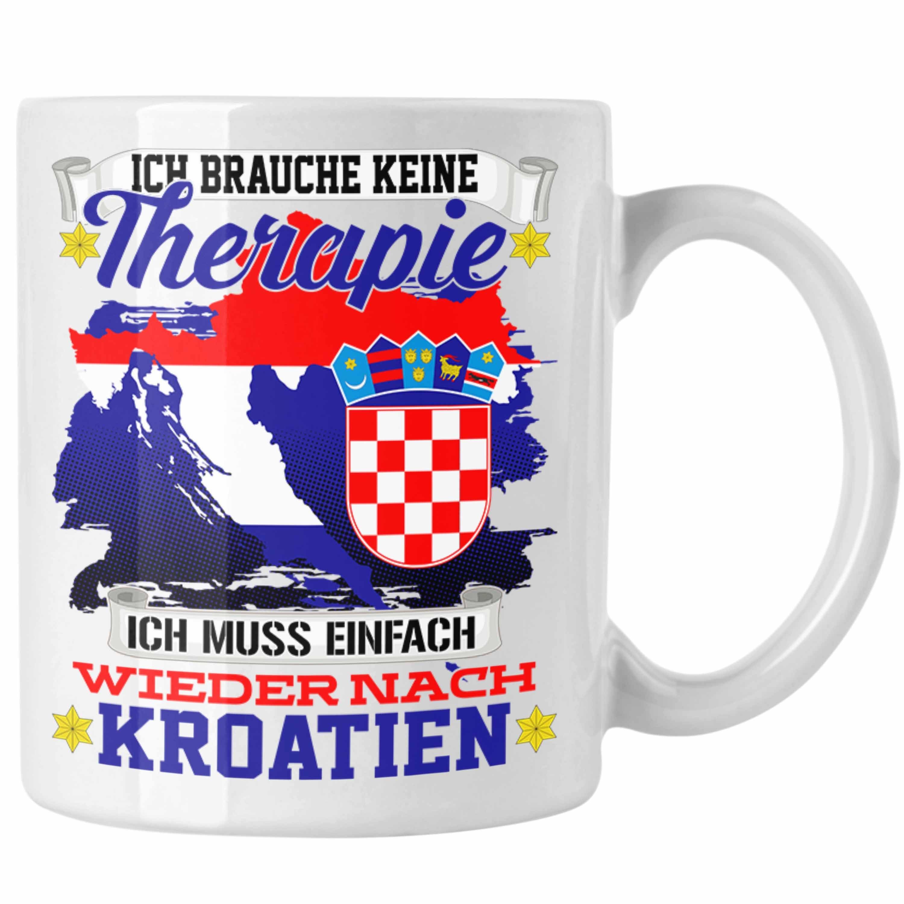 Trendation Tasse Kroatien Urlaub Tasse Geschenk Ich Brauche Keine Therapie Dubrovnik Sp