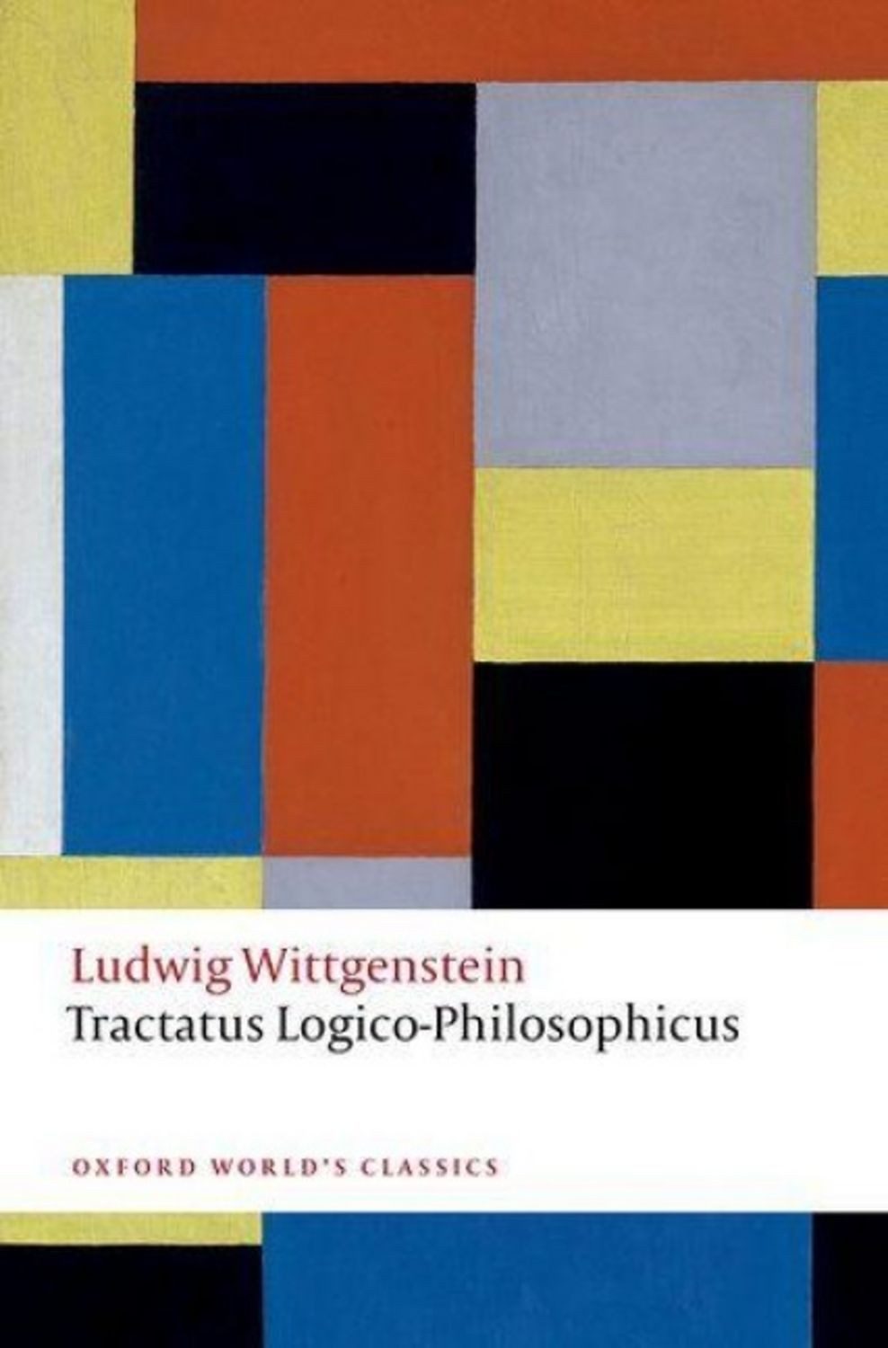 Tractatus Logico-Philosophicus / Ludwig Wittgenstein