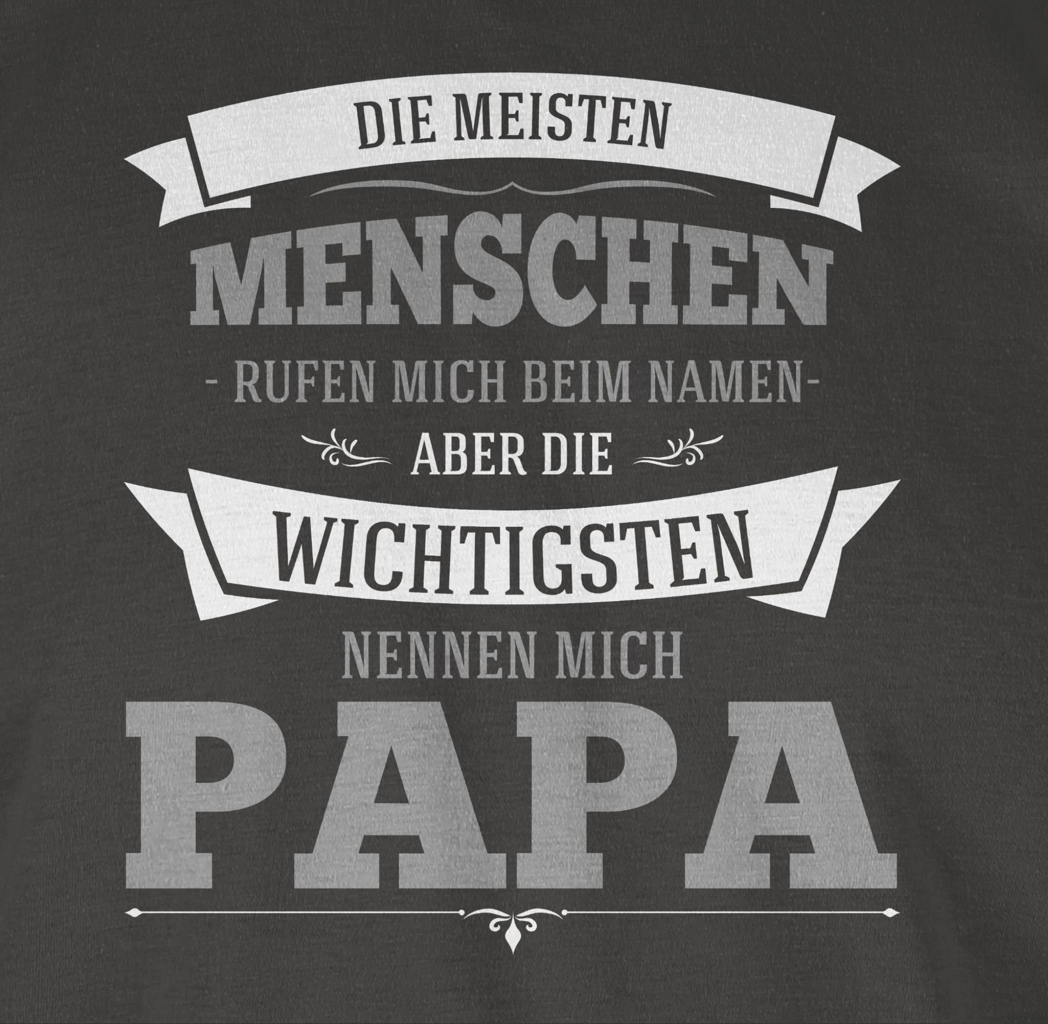 Shirtracer T-Shirt Dunkelgrau Wichtigsten Geschenk Papa Die für Papa grau mich Vatertag nennen 03