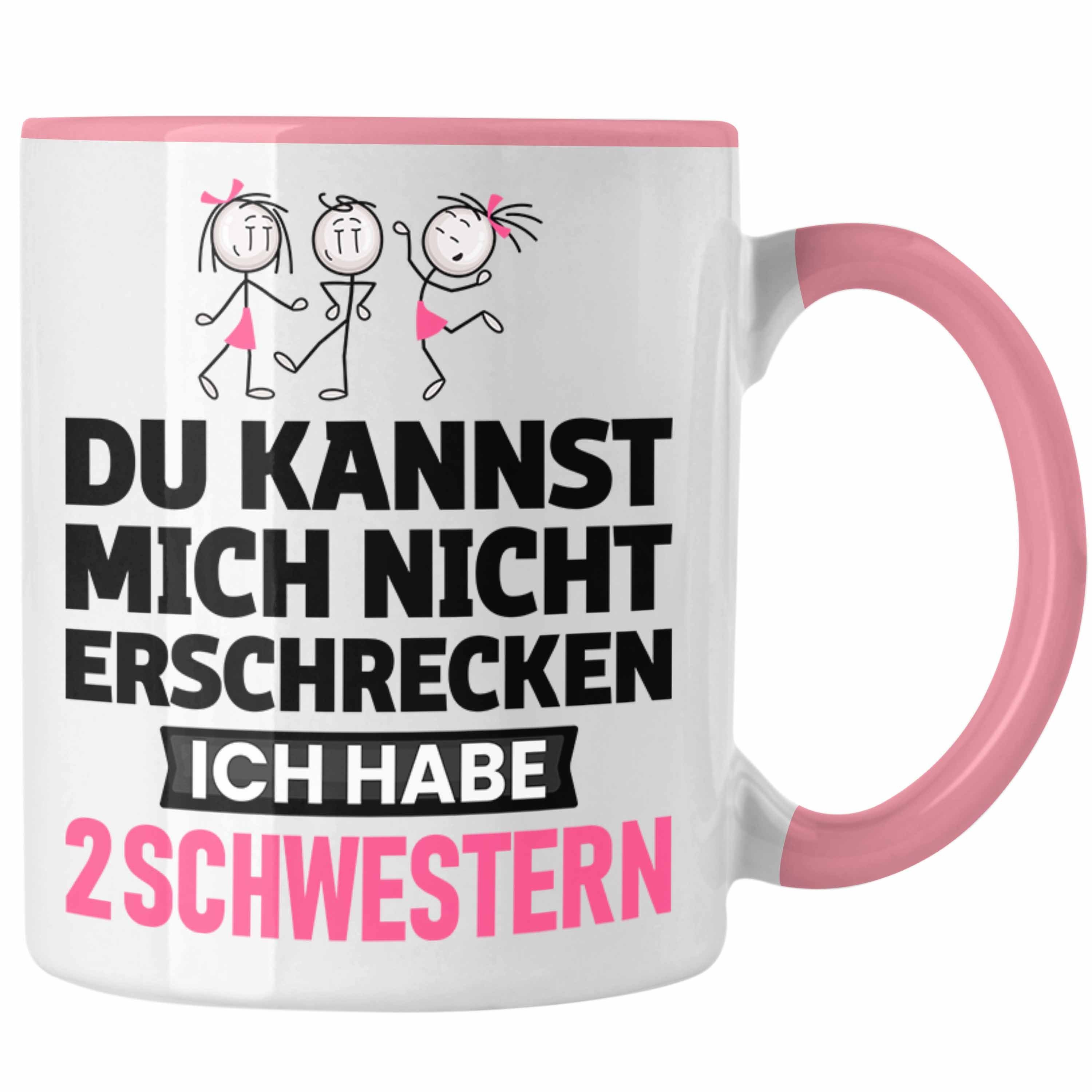 Trendation Tasse 2 Tasse Mich Schwestern Du Ich Nicht habe Geschenk Erschrecken Kannst Rosa