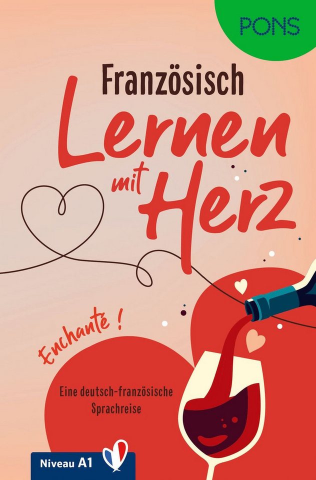 PONS Lernen mit Herz Französisch A1 / Dorothée Kersting