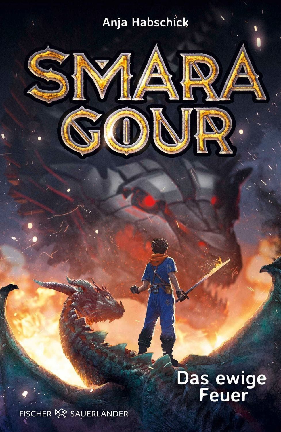 Smaragour – Das ewige Feuer / Anja Habschick