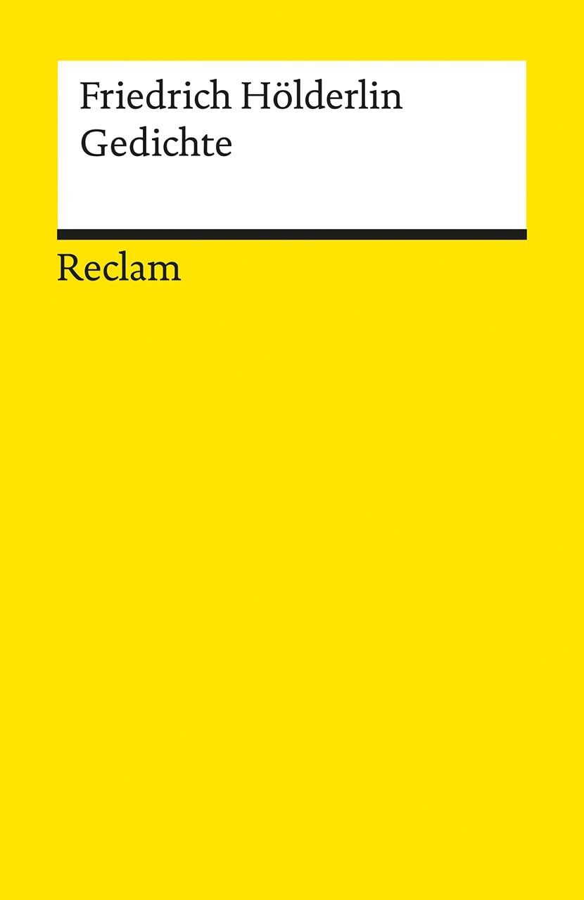 Gedichte. Eine Auswahl / Friedrich Hölderlin, Hölderlin, Friedrich – Deutsch-Lektüre, Deutsche Klassiker der Literatur – 19343