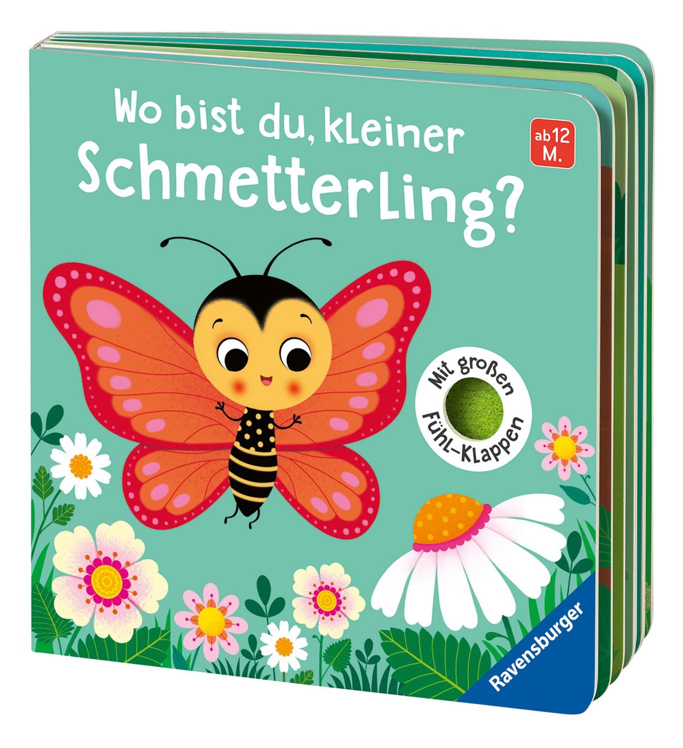 Wo bist du, kleiner Schmetterling? / Klara Tünner, Mit großen Fühl-Klappen