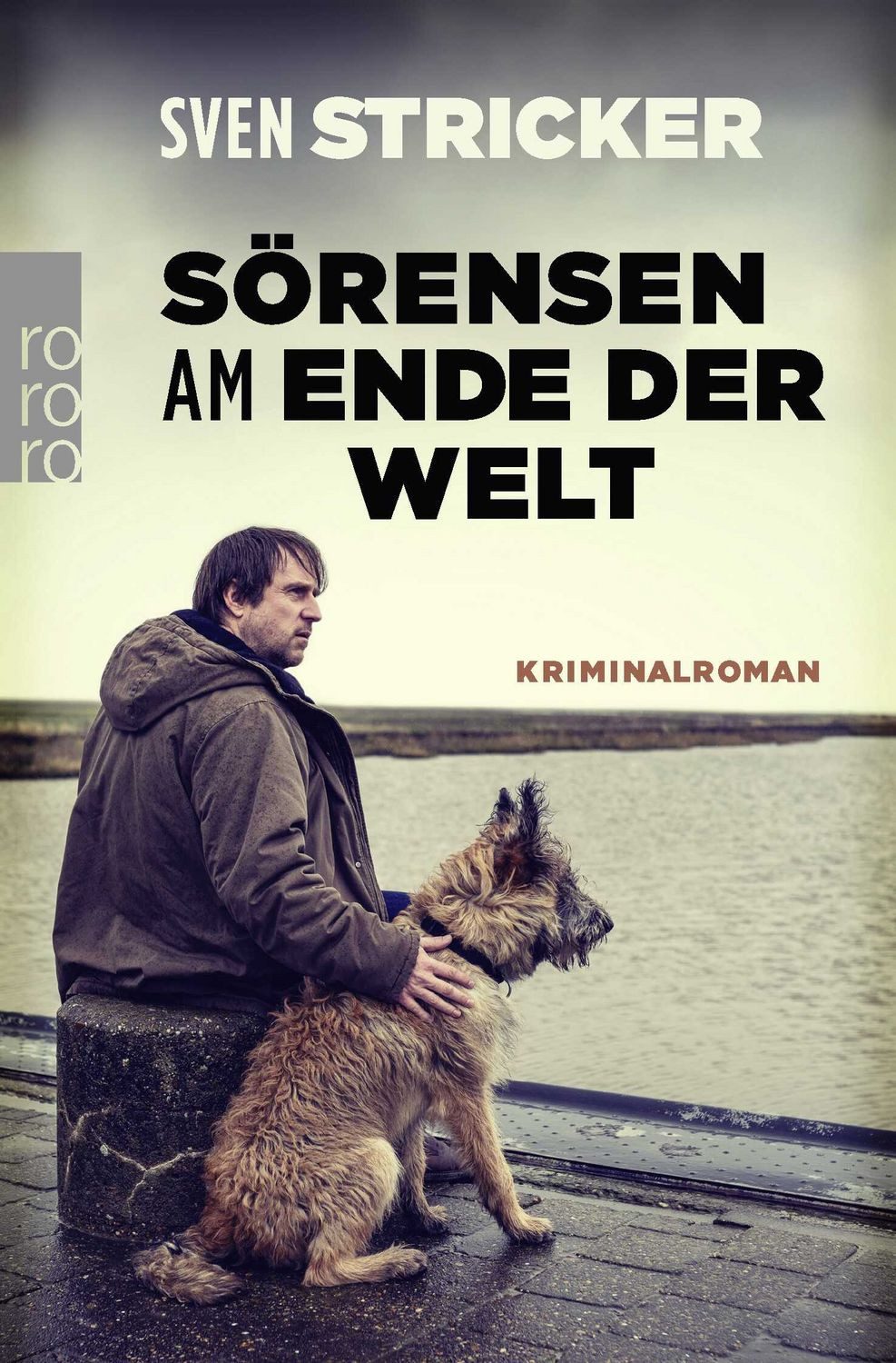 Belletristik Sörensen am Ende der Welt Sven Stricker