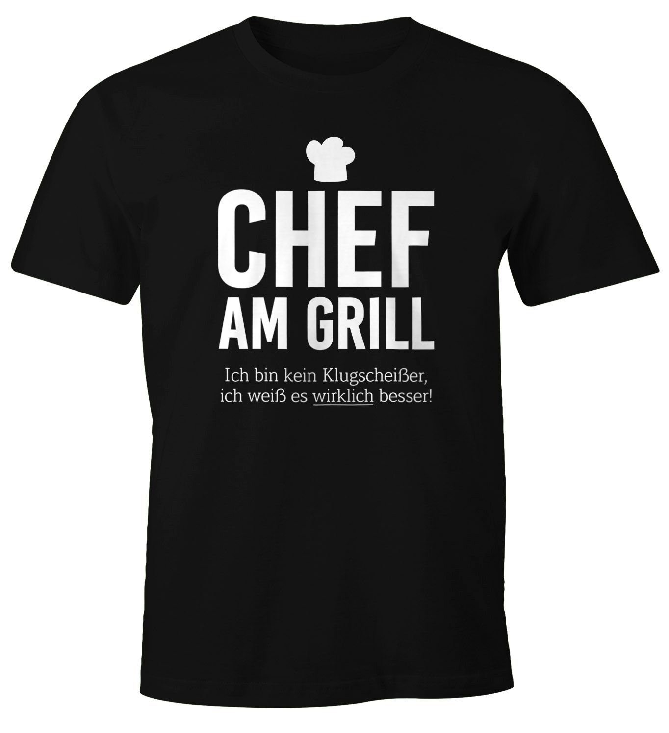 ich Chef MoonWorks kein Moonworks® am Tee Spruch-Shirt wirklich Klugscheißer, BBQ bin es Print-Shirt weiß Herren Ich mit Fun-Shirt T-Shirt schwarz Grill Grillen Print besser Barbecue