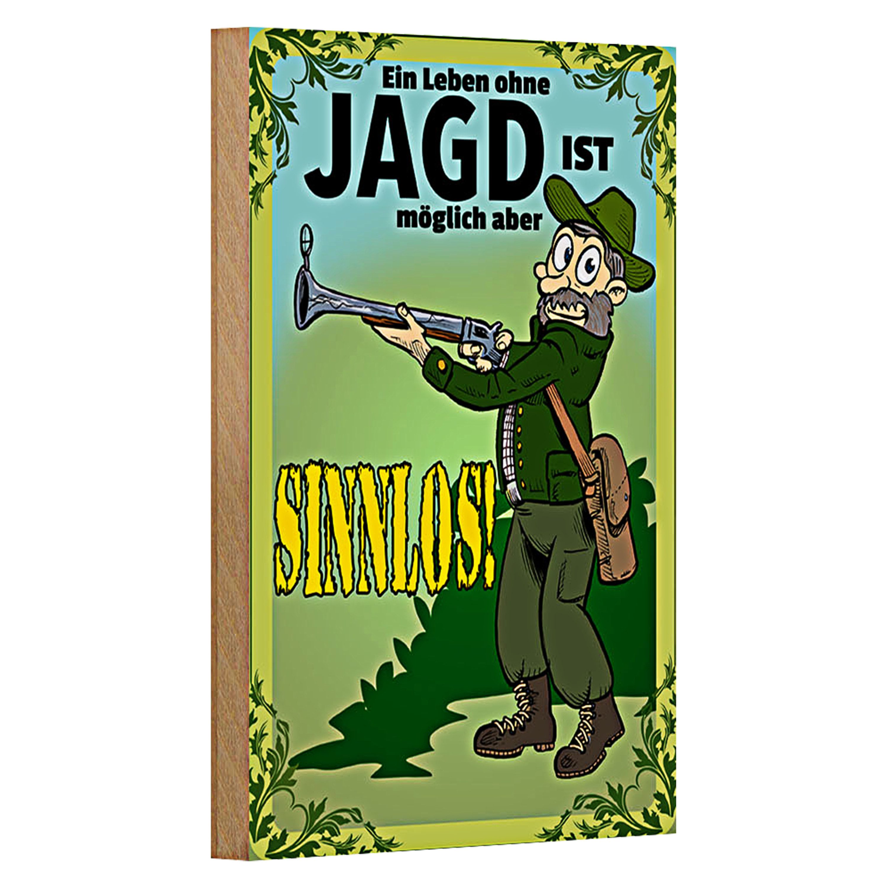 Roomando Holzbild Jagd 12x18cm Leben ohne möglich aber sinnlos