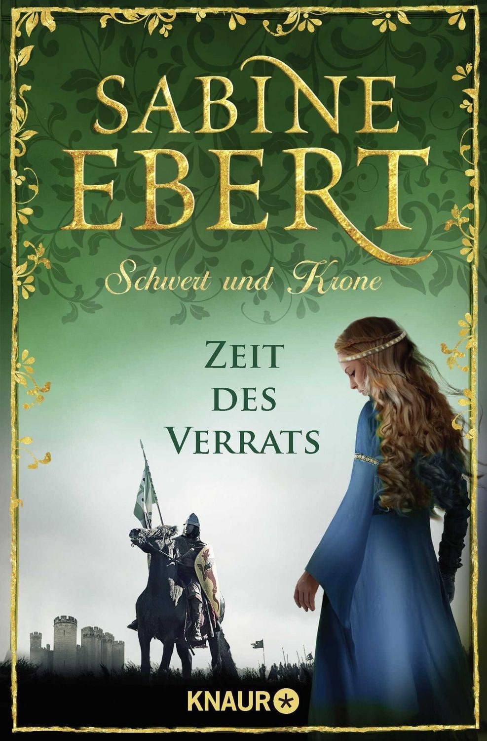 Belletristik Schwert und Krone - Zeit des Verrats Roman Sabine Ebert
