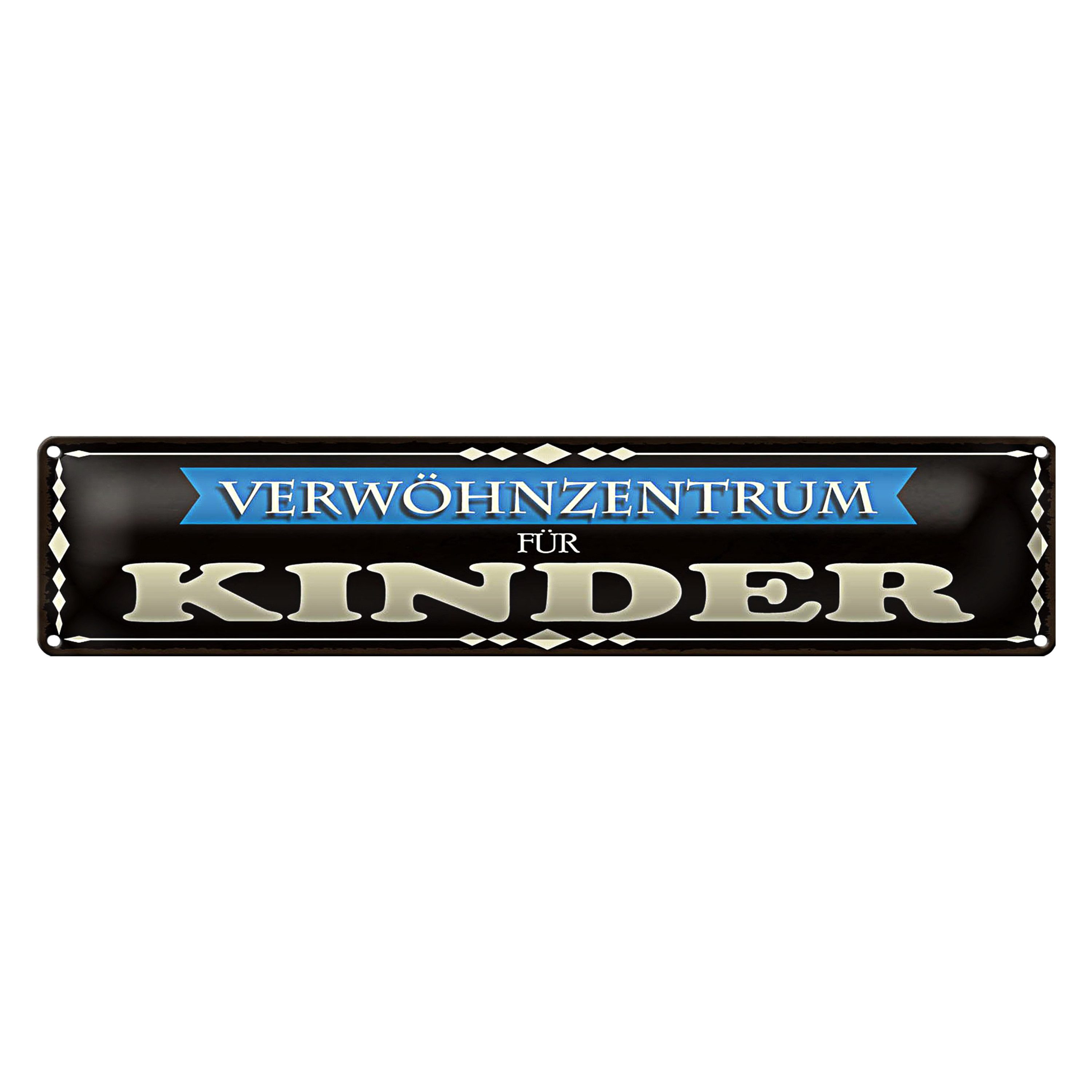 Roomando Metallschild Blechschild Spruch 46x10cm Verwöhnzentrum für Kinder Dekoration