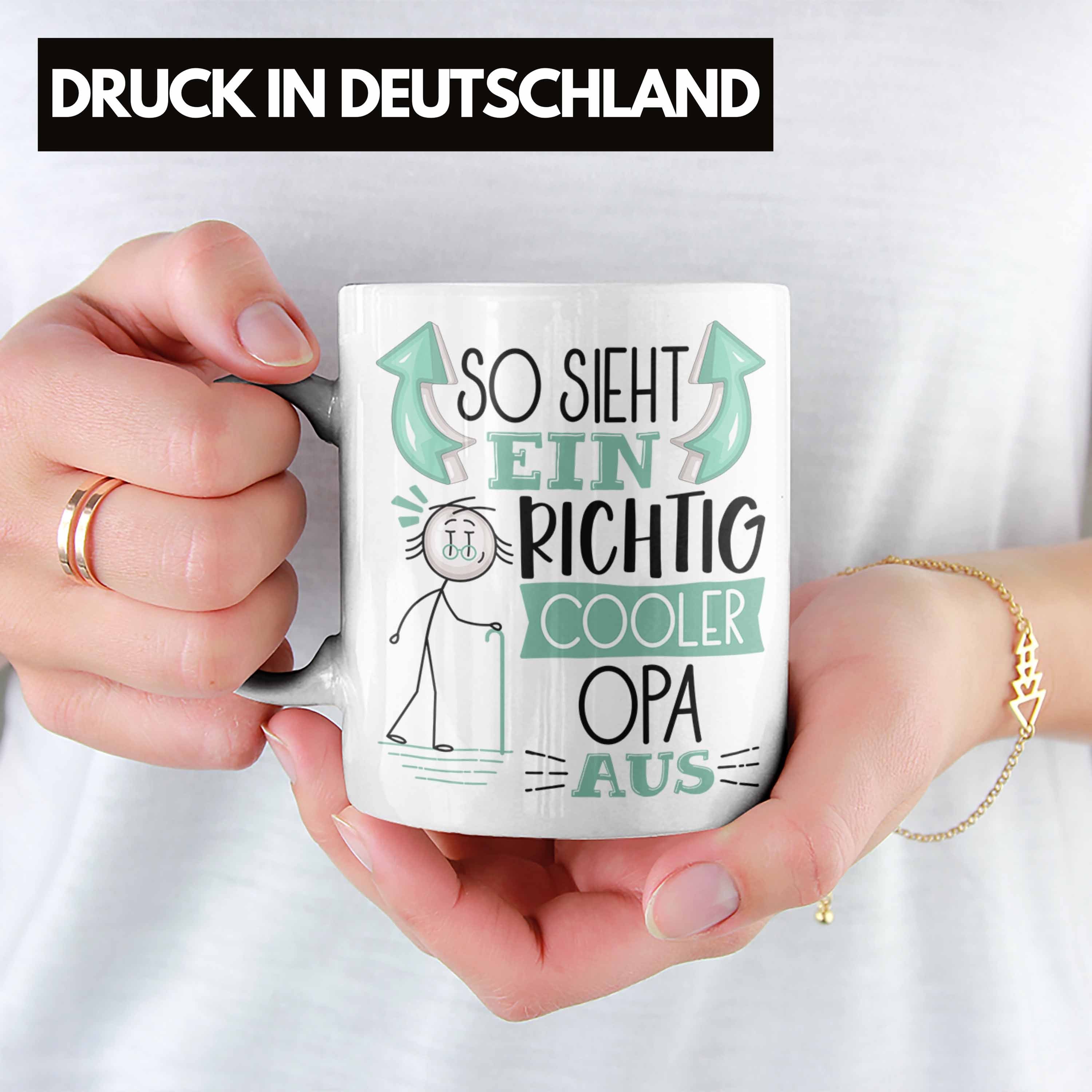 Trendation Tasse Opa Aus Cooler Geschenkidee Lu RIchtig Ein Weiss So Opa Tasse Geschenk Sieht