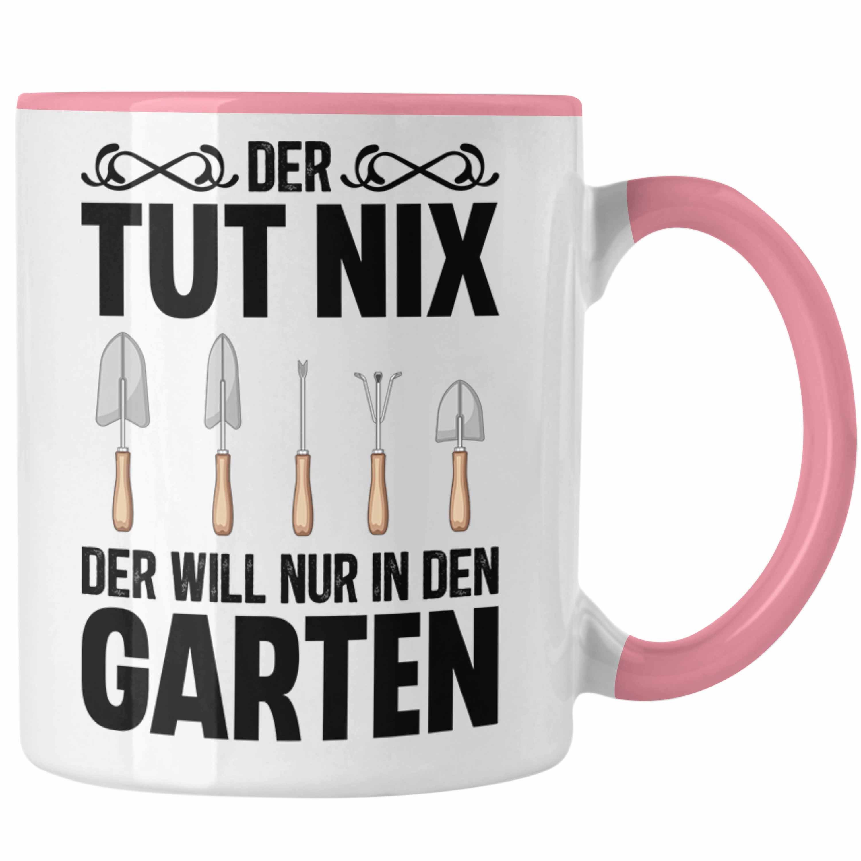 Trendation Tasse Trendation - Der Tut Nix Gärtner Tasse mit Spruch Garten Hobbygärtner Geschenk Lustig Rosa