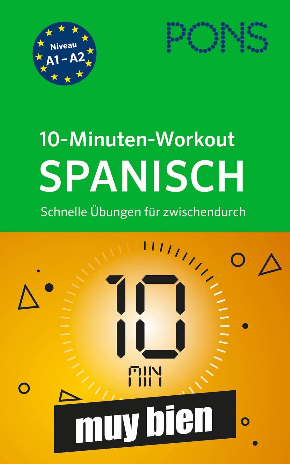 PONS 10-Minuten-Workout Spanisch / diverse, Schnelle Übungen für zwischendurch